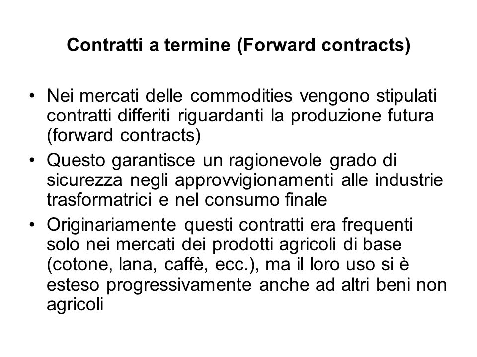 Contratti a termine (Forward contracts)