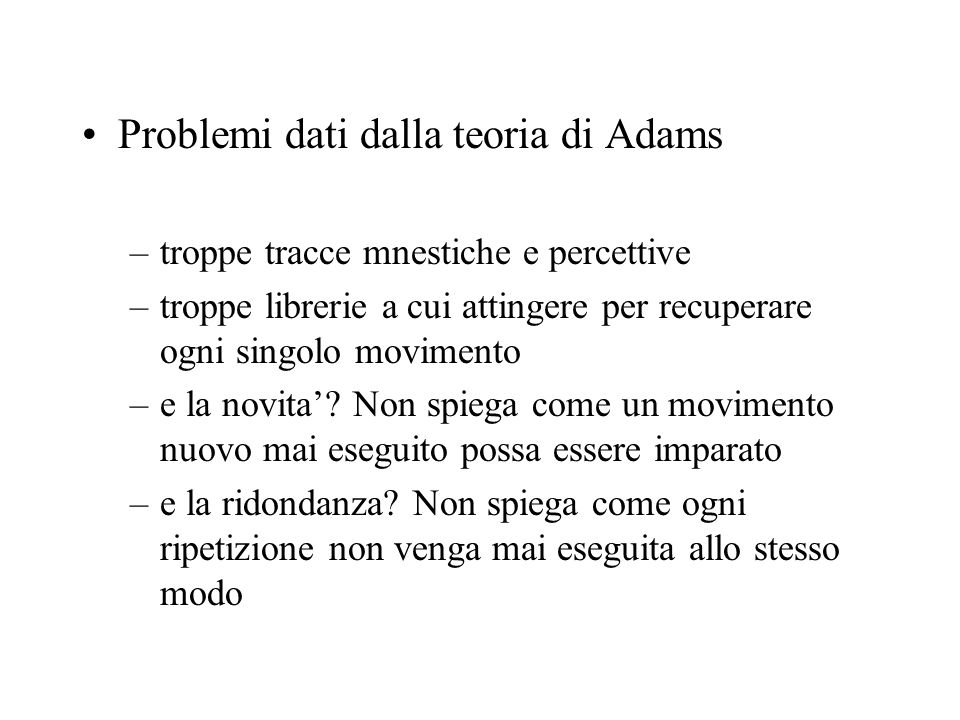 Problemi dati dalla teoria di Adams