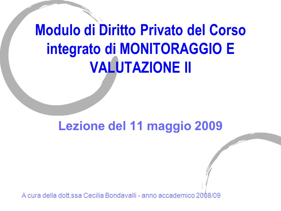 Modulo di Diritto Privato del Corso integrato di MONITORAGGIO E VALUTAZIONE II