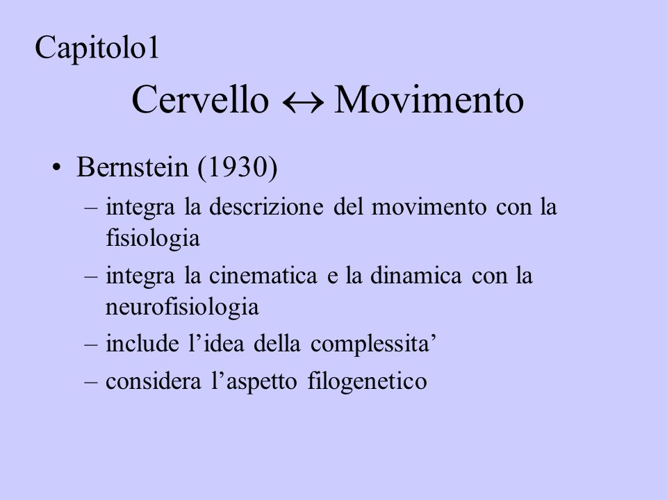Cervello  Movimento Capitolo1 Bernstein (1930)