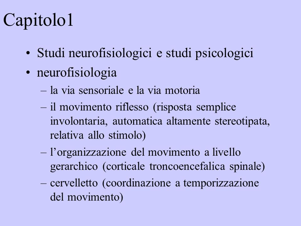 Capitolo1 Studi neurofisiologici e studi psicologici neurofisiologia