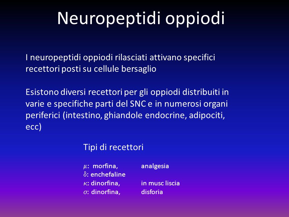 Neuropeptidi oppiodi I neuropeptidi oppiodi rilasciati attivano specifici recettori posti su cellule bersaglio.