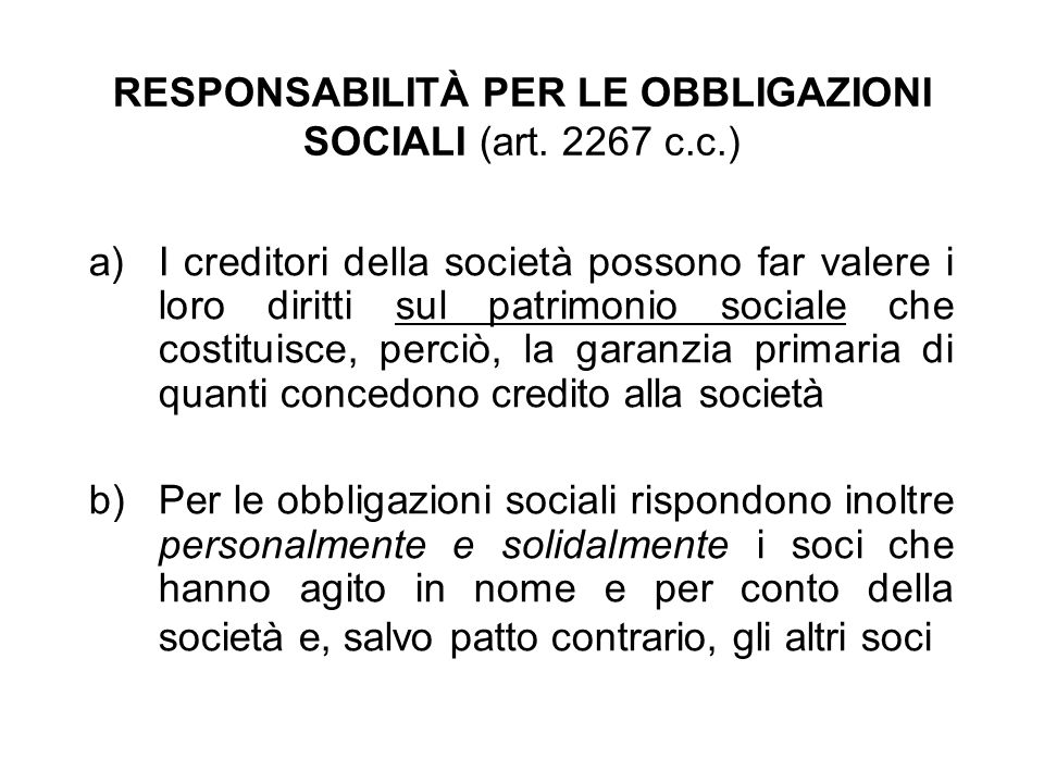 RESPONSABILITÀ PER LE OBBLIGAZIONI SOCIALI (art c.c.)