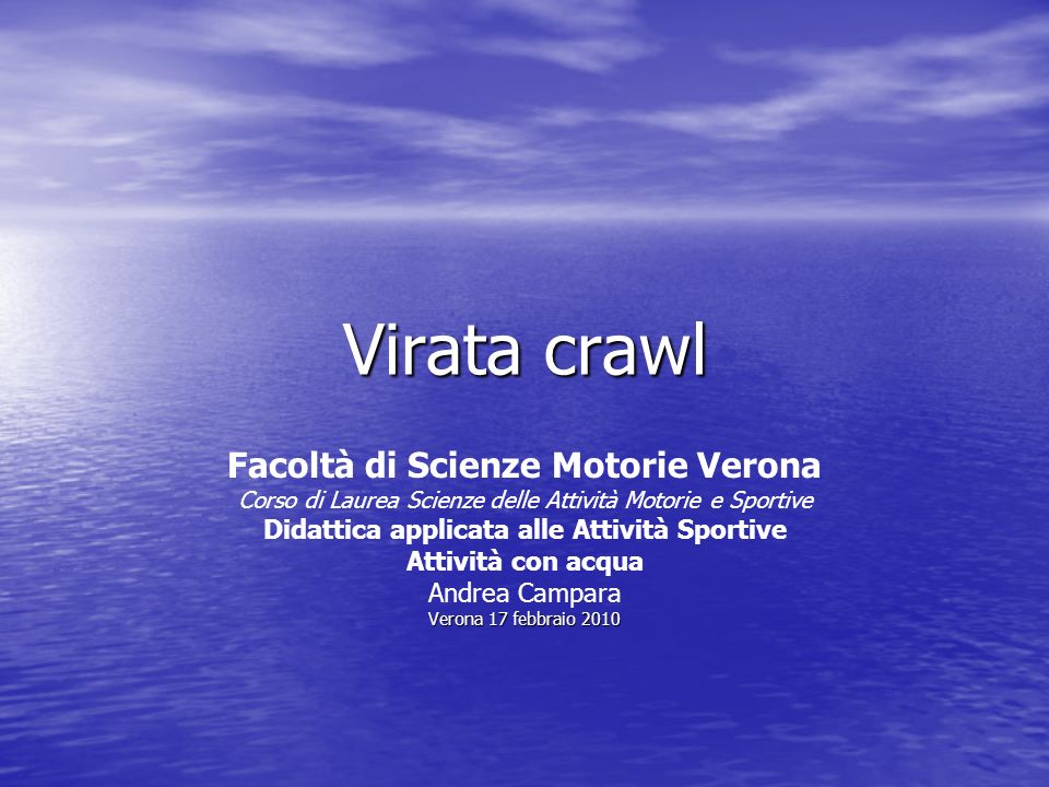 Virata crawl Facoltà di Scienze Motorie Verona
