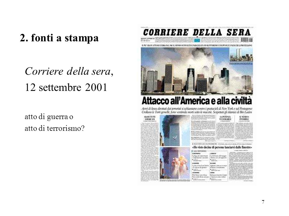 2. fonti a stampa Corriere della sera, 12 settembre 2001
