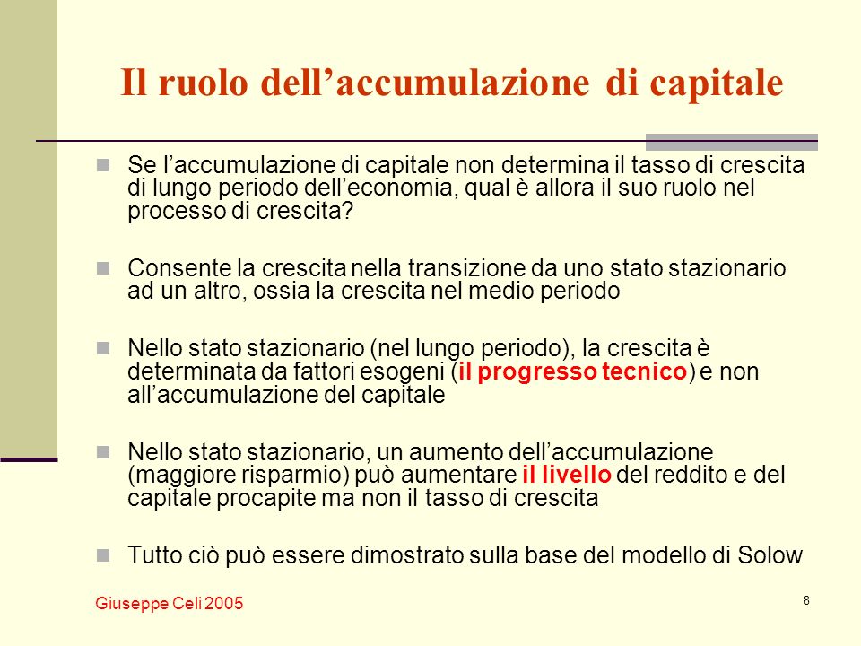 Il ruolo dell’accumulazione di capitale