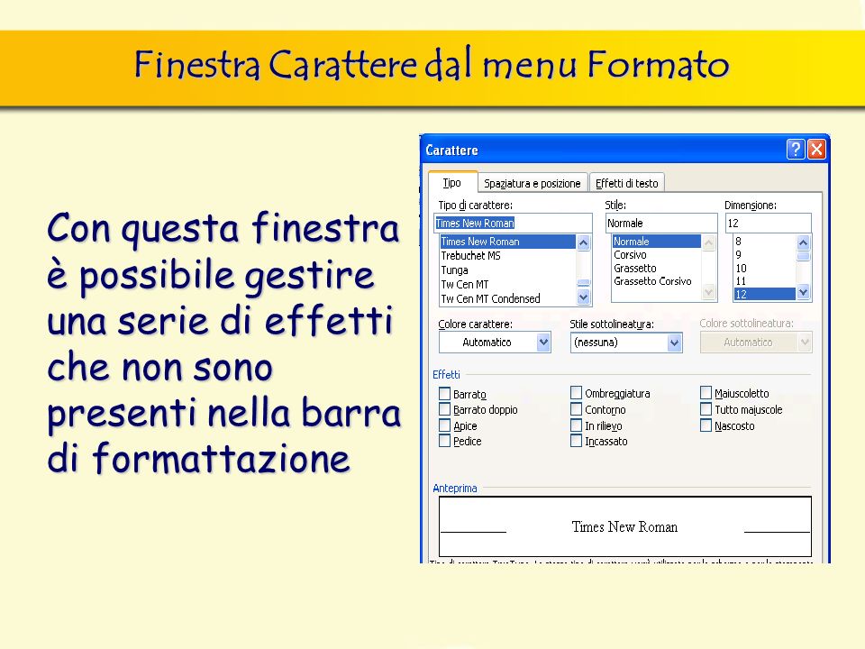 Finestra Carattere dal menu Formato