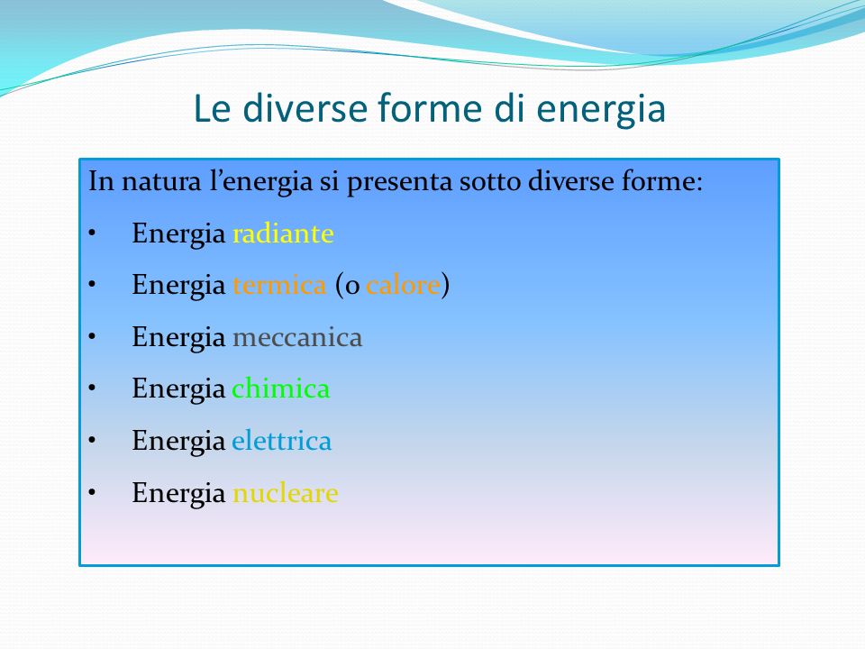 Le diverse forme di energia