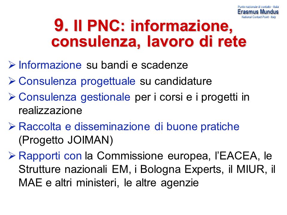 9. Il PNC: informazione, consulenza, lavoro di rete