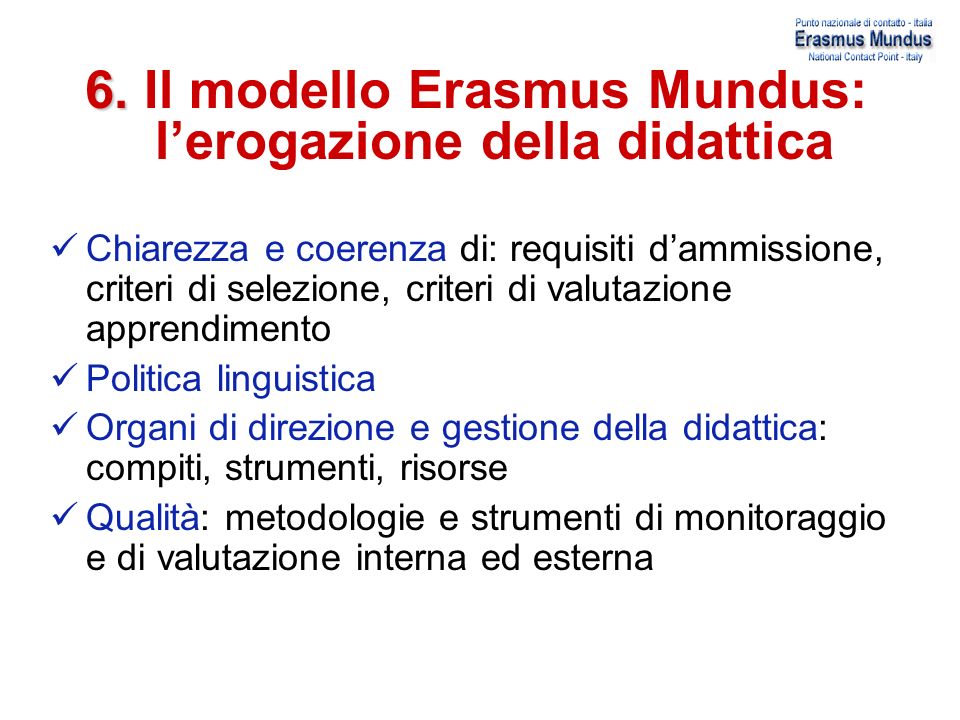 6. Il modello Erasmus Mundus: l’erogazione della didattica