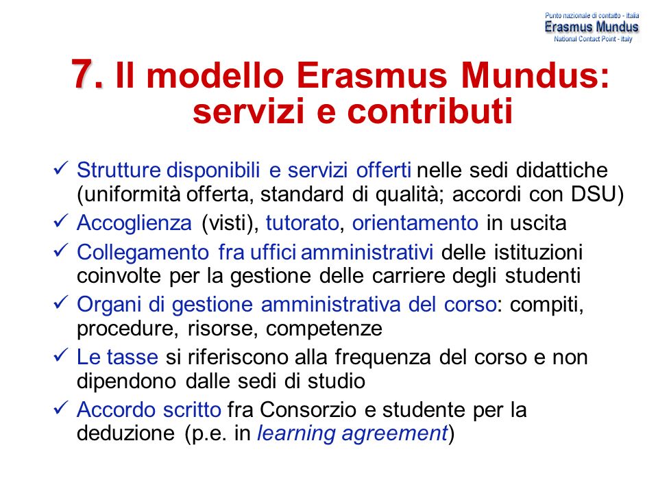 7. Il modello Erasmus Mundus: servizi e contributi