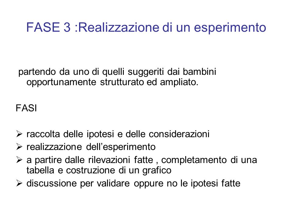 FASE 3 :Realizzazione di un esperimento