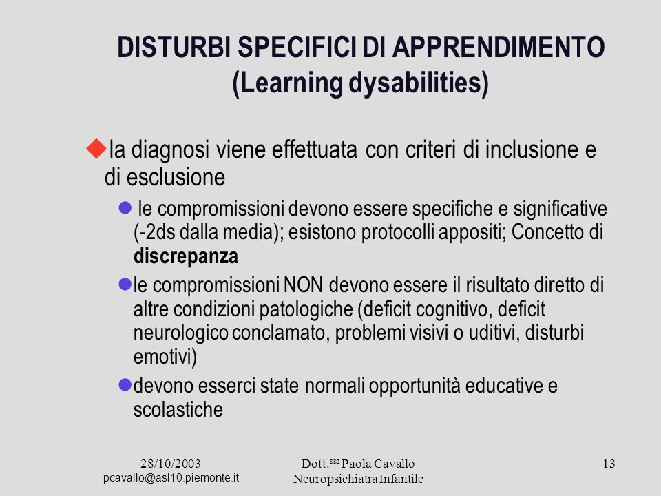 DISTURBI SPECIFICI DI APPRENDIMENTO (Learning dysabilities)