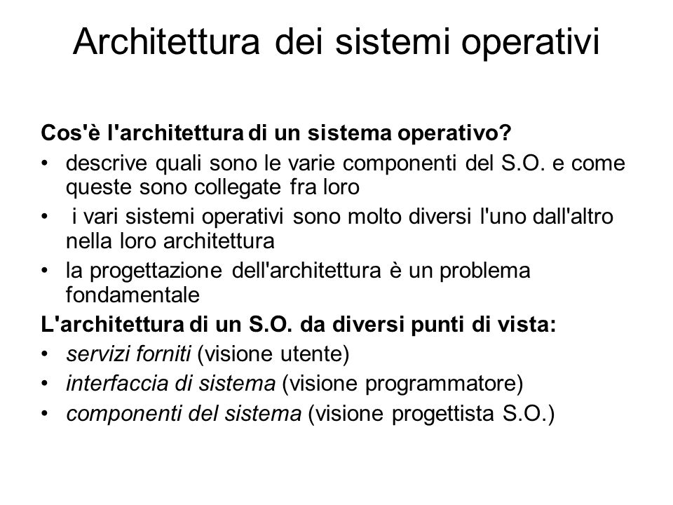 Architettura dei sistemi operativi