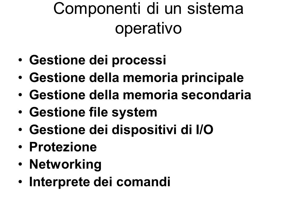Componenti di un sistema operativo