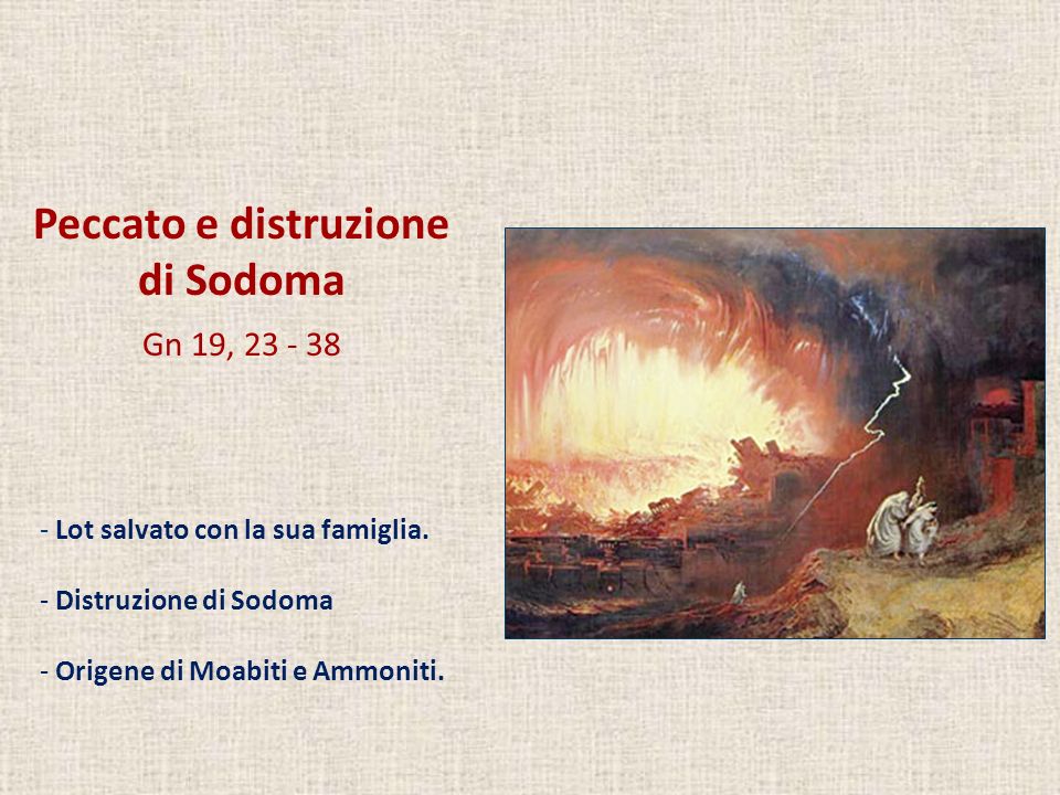 Peccato e distruzione di Sodoma Gn 19,