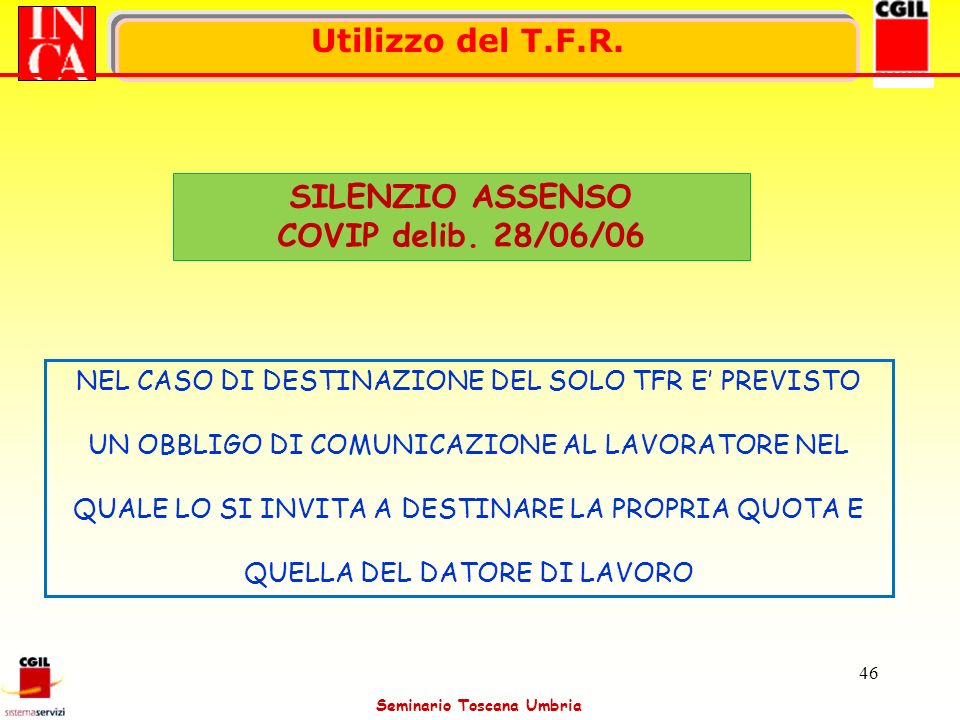 Utilizzo del T.F.R. SILENZIO ASSENSO COVIP delib. 28/06/06