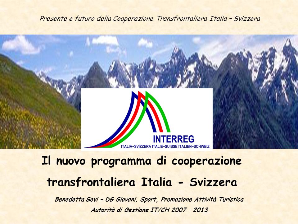 Il nuovo programma di cooperazione transfrontaliera Italia - Svizzera
