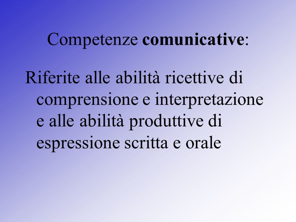 Competenze comunicative: