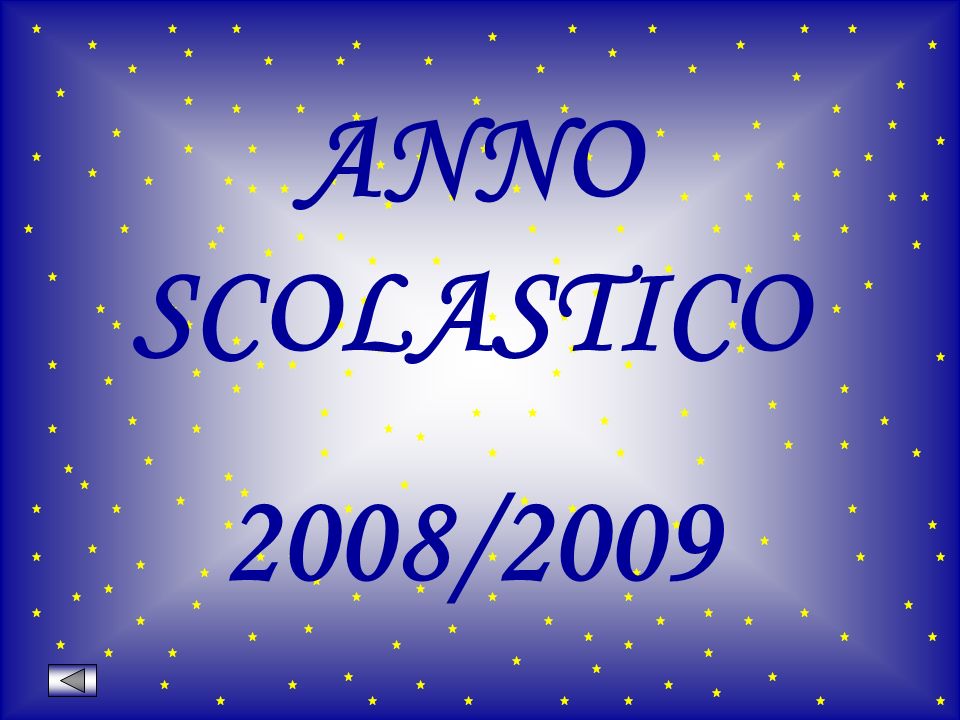 ANNO SCOLASTICO 2008/2009