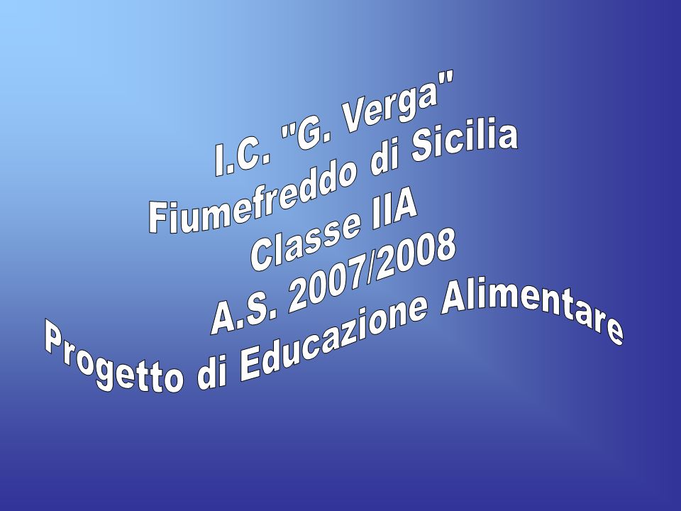 Fiumefreddo di Sicilia Classe IIA A.S. 2007/2008