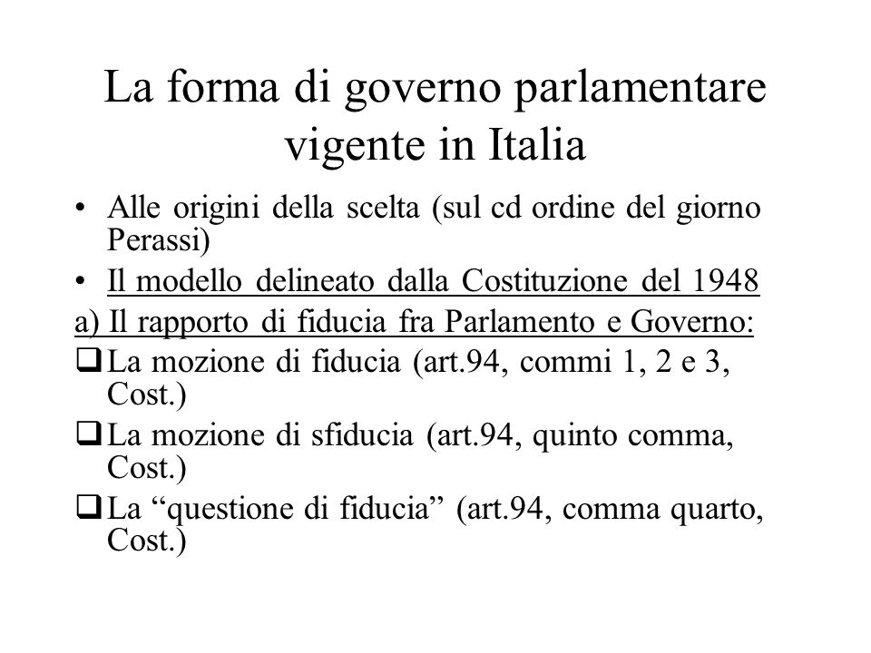 La forma di governo parlamentare vigente in Italia