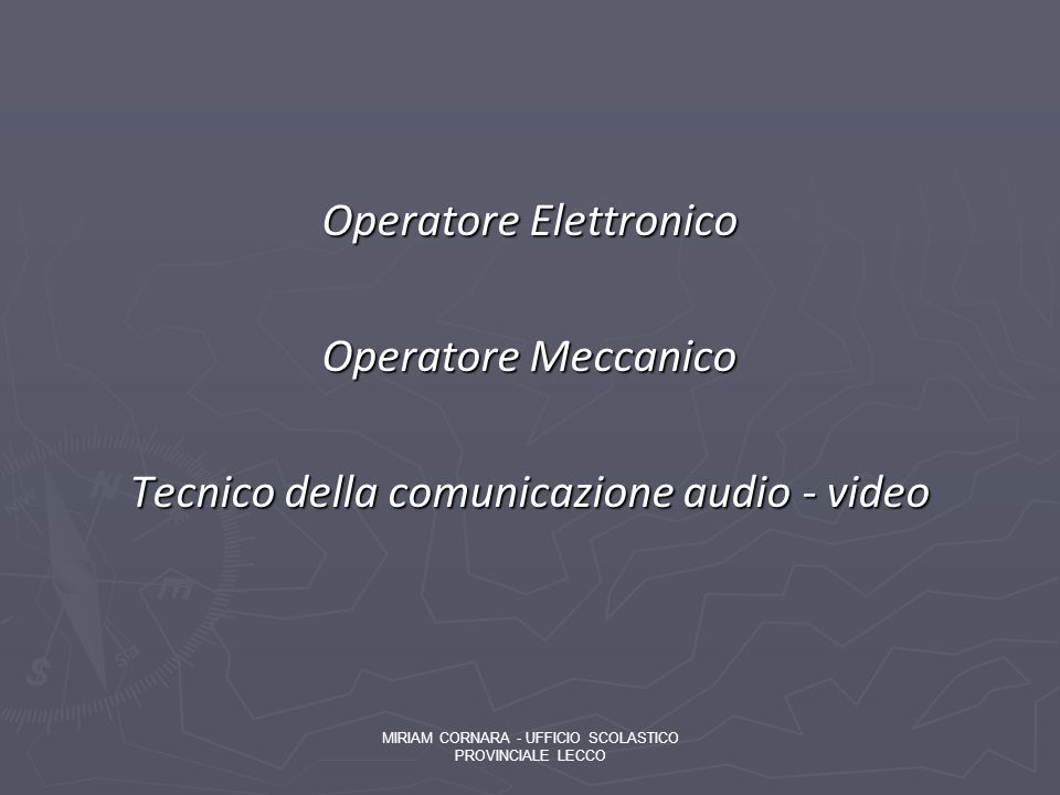 Operatore Elettronico Operatore Meccanico
