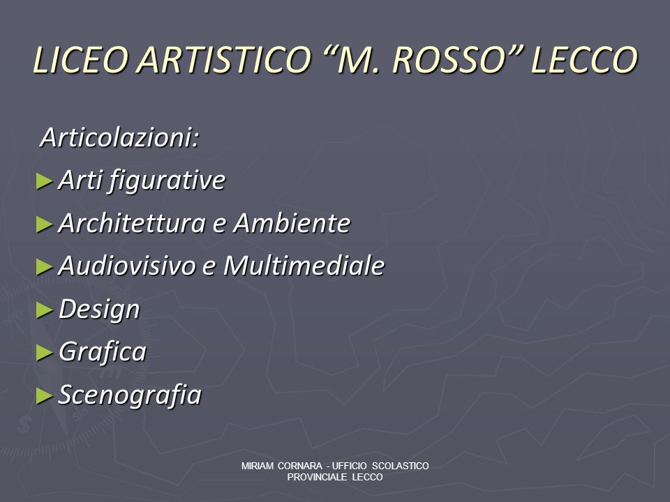 LICEO ARTISTICO M. ROSSO LECCO