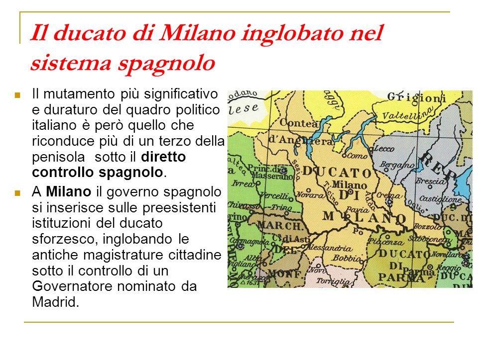 Il ducato di Milano inglobato nel sistema spagnolo