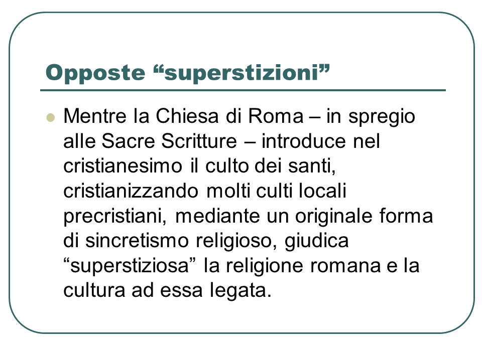 Opposte superstizioni