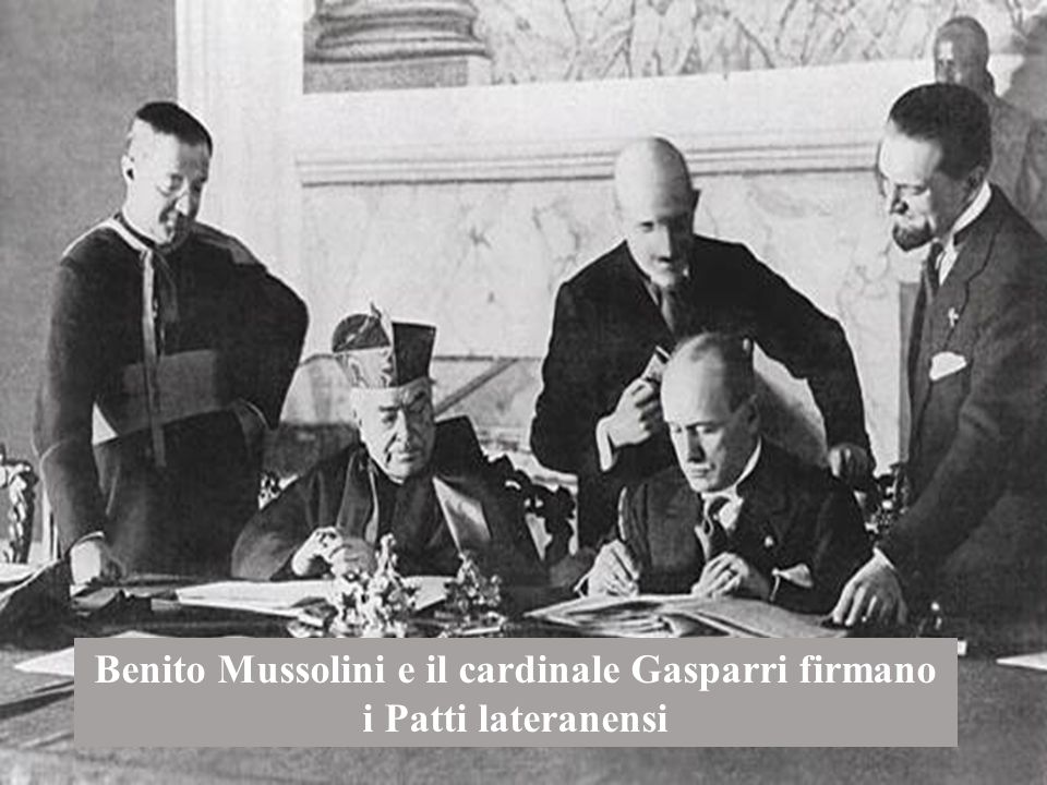 Benito Mussolini e il cardinale Gasparri firmano i Patti lateranensi