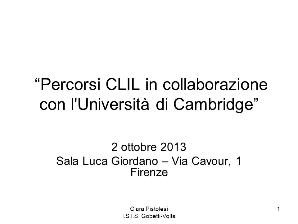 Percorsi CLIL in collaborazione con l Università di Cambridge