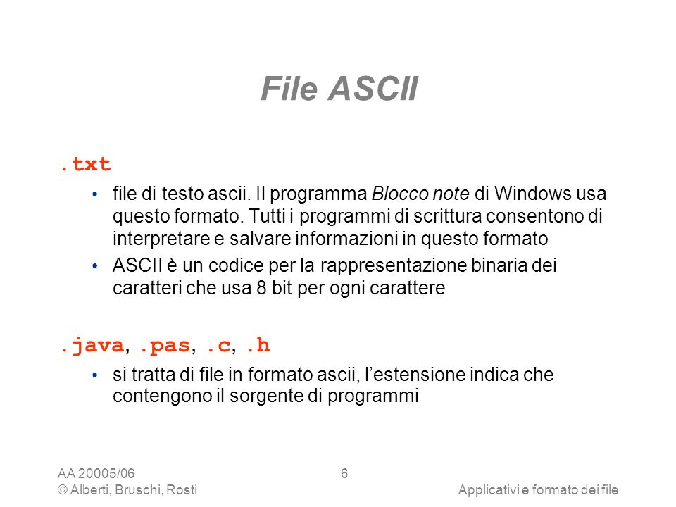 File ASCII .txt .java, .pas, .c, .h