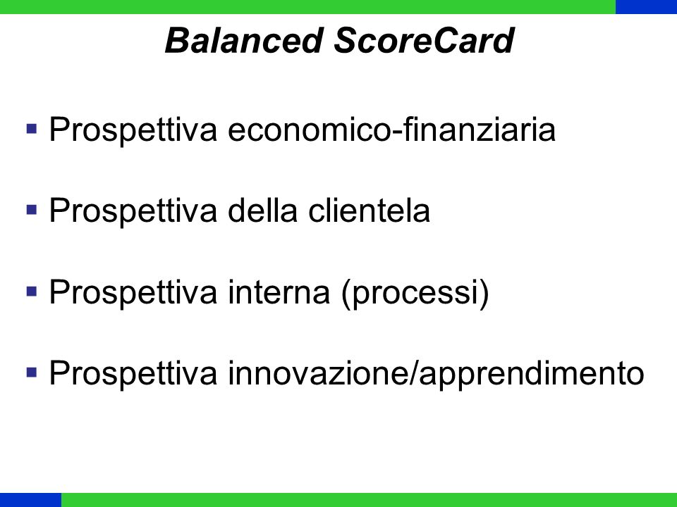 Balanced ScoreCard Prospettiva economico-finanziaria