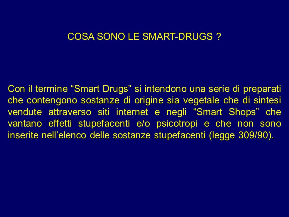 COSA SONO LE SMART-DRUGS