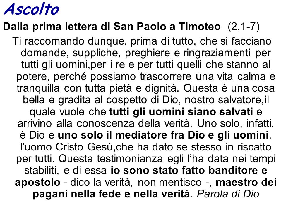 Ascolto Dalla prima lettera di San Paolo a Timoteo (2,1-7)