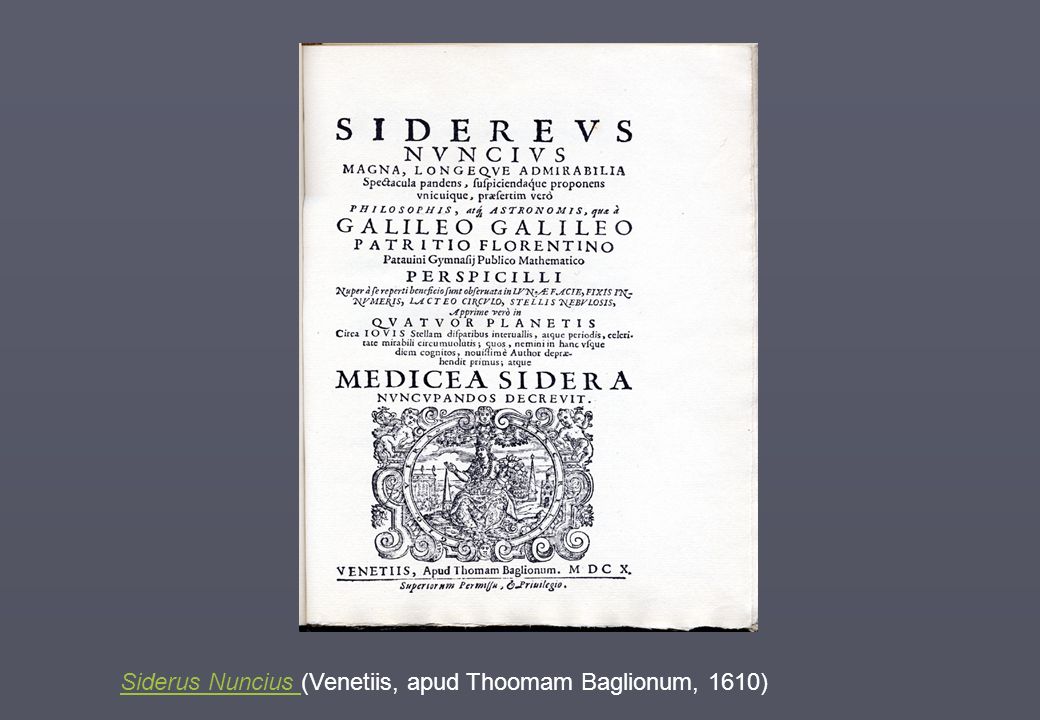 Siderus Nuncius (Venetiis, apud Thoomam Baglionum, 1610)