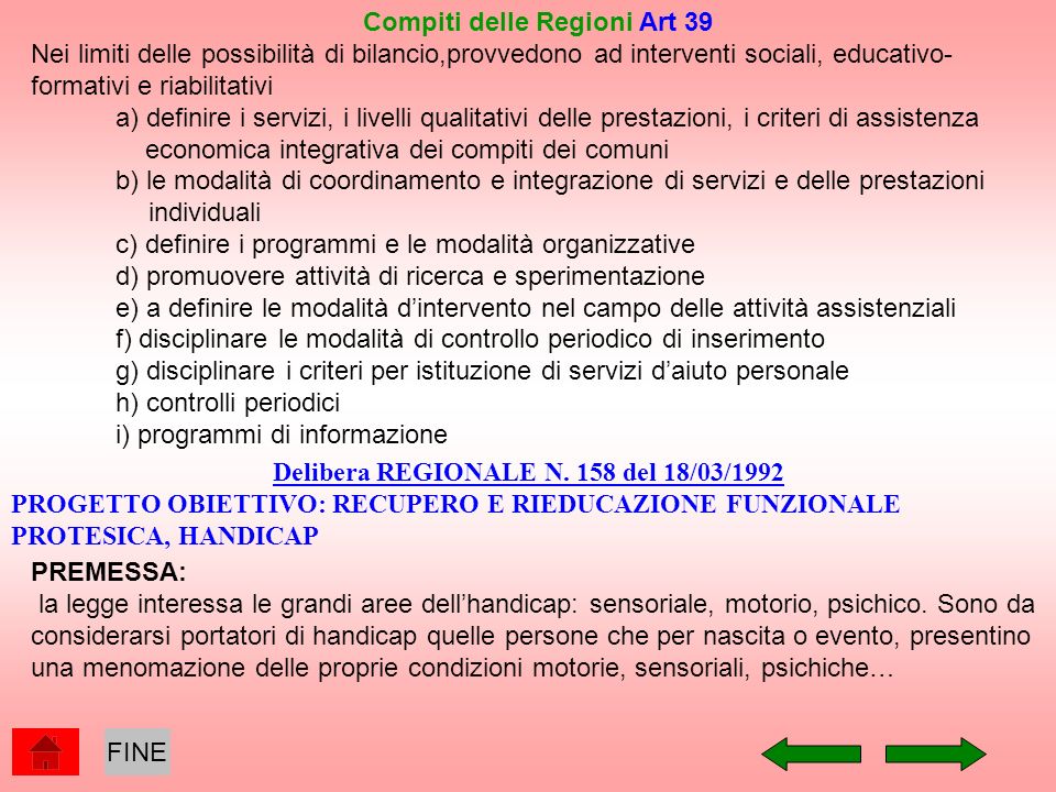 Compiti delle Regioni Art 39 Delibera REGIONALE N. 158 del 18/03/1992