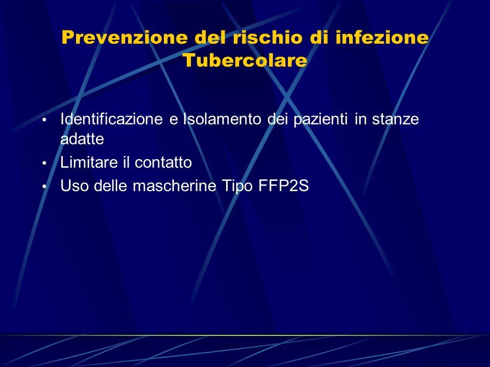 Prevenzione del rischio di infezione Tubercolare