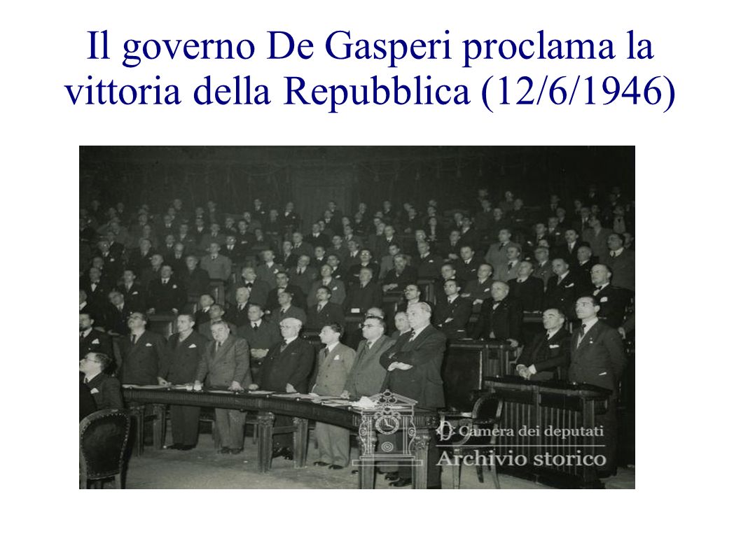 Il governo De Gasperi proclama la vittoria della Repubblica (12/6/1946)