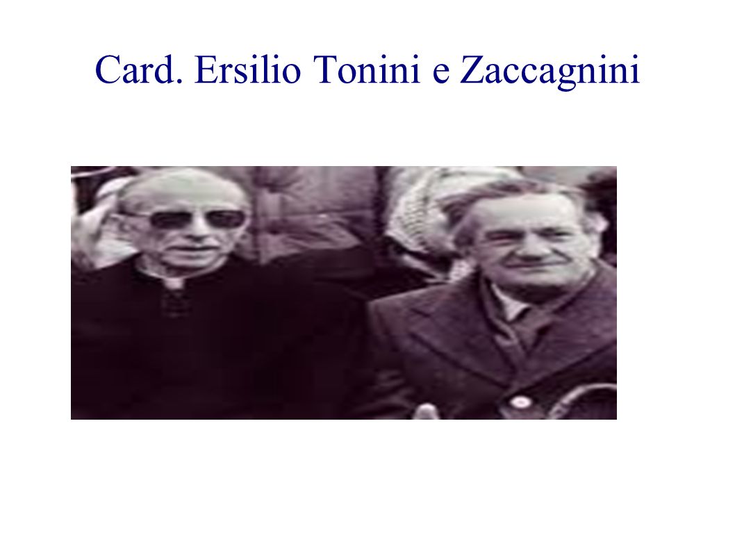 Card. Ersilio Tonini e Zaccagnini