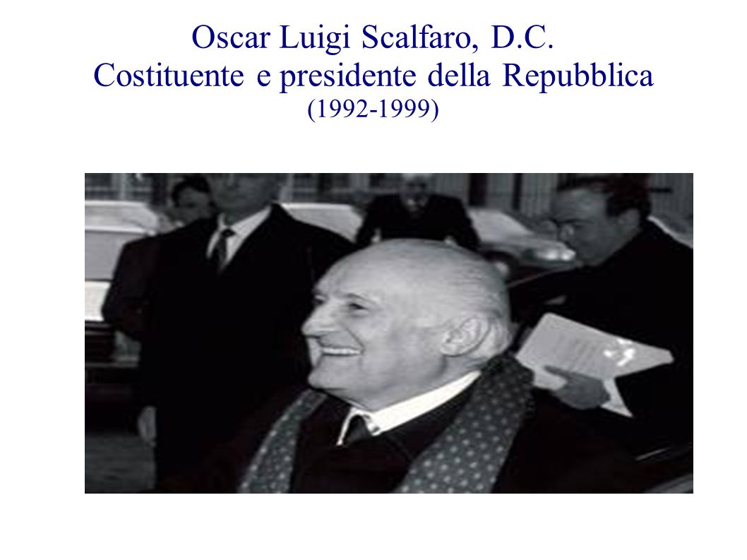 Oscar Luigi Scalfaro, D. C