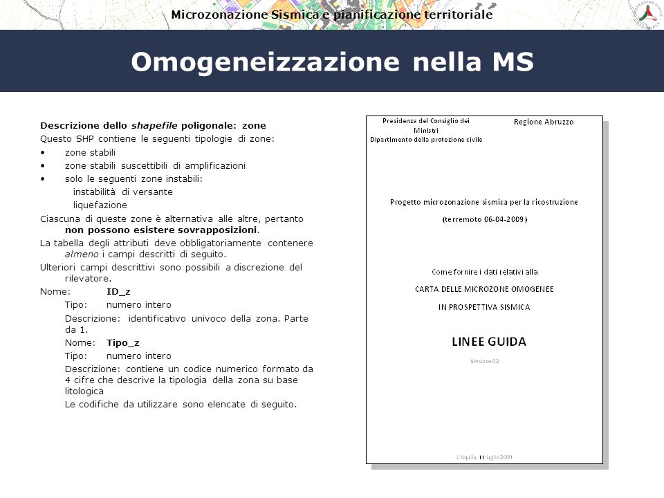 Omogeneizzazione nella MS