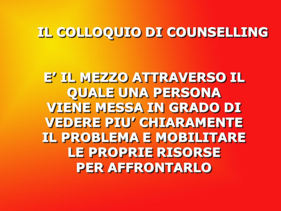 IL COLLOQUIO DI COUNSELLING