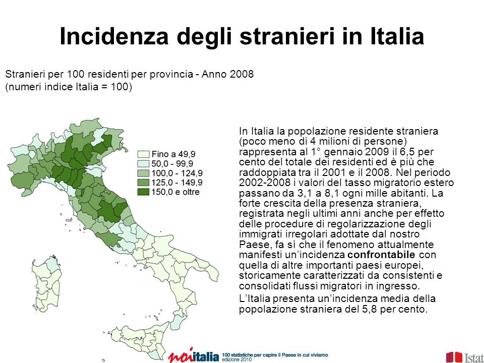 Incidenza degli stranieri in Italia