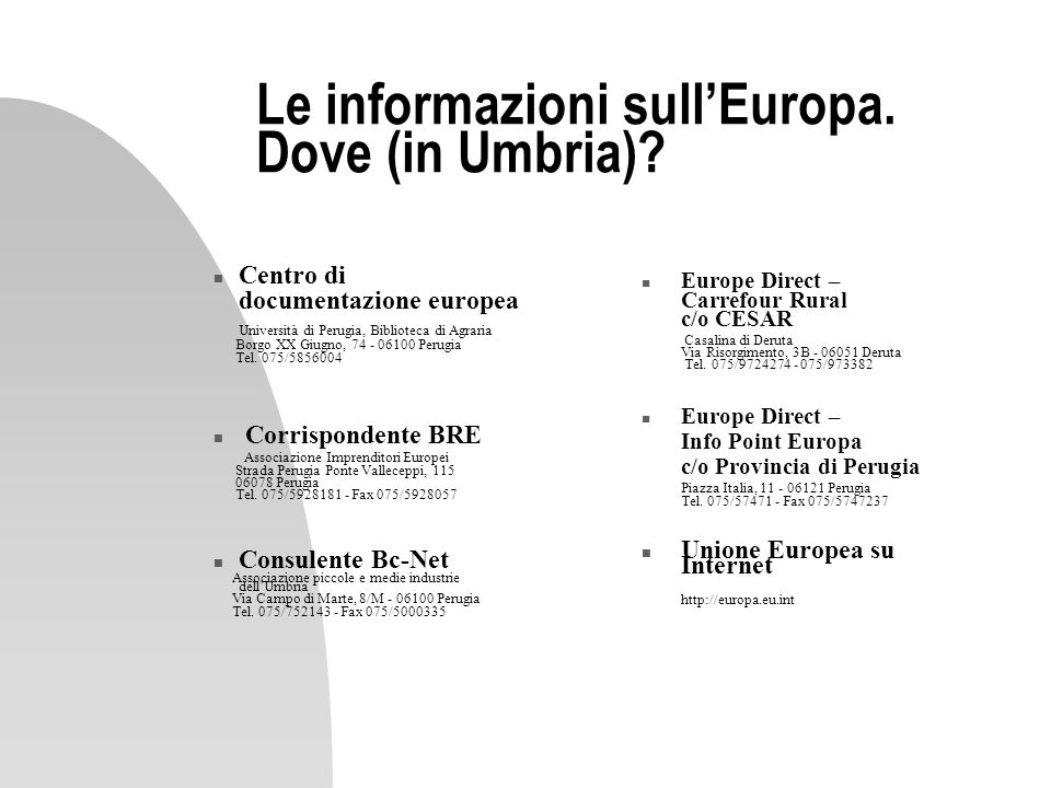 Le informazioni sull’Europa. Dove (in Umbria)