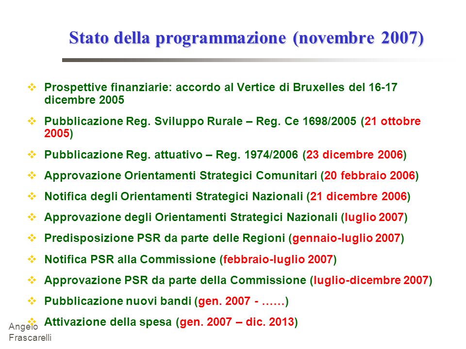 Stato della programmazione (novembre 2007)