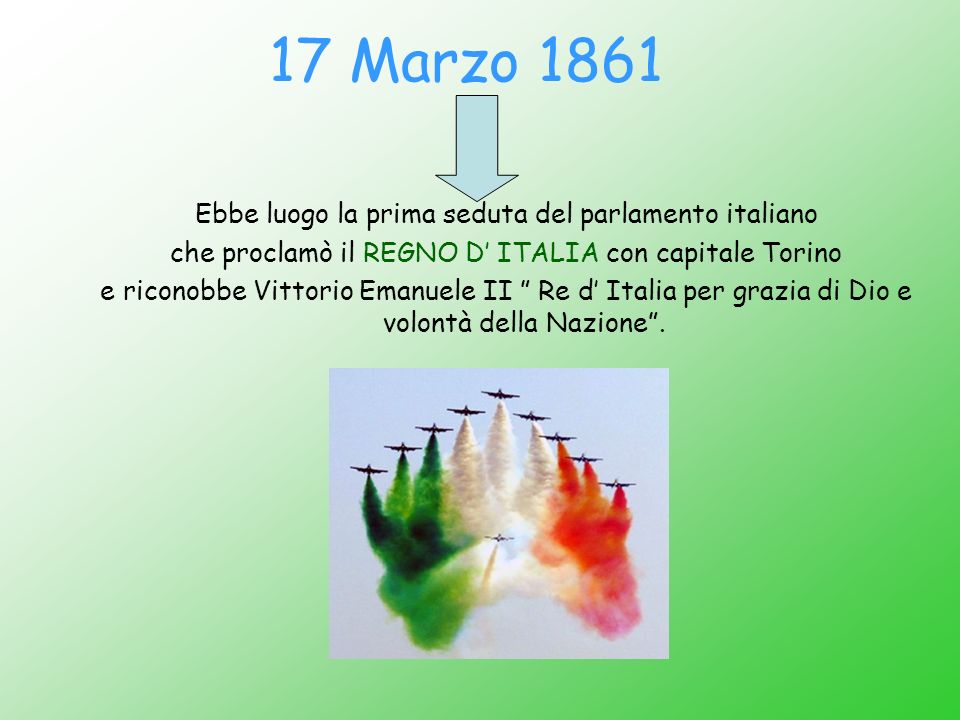 17 Marzo 1861 Ebbe luogo la prima seduta del parlamento italiano