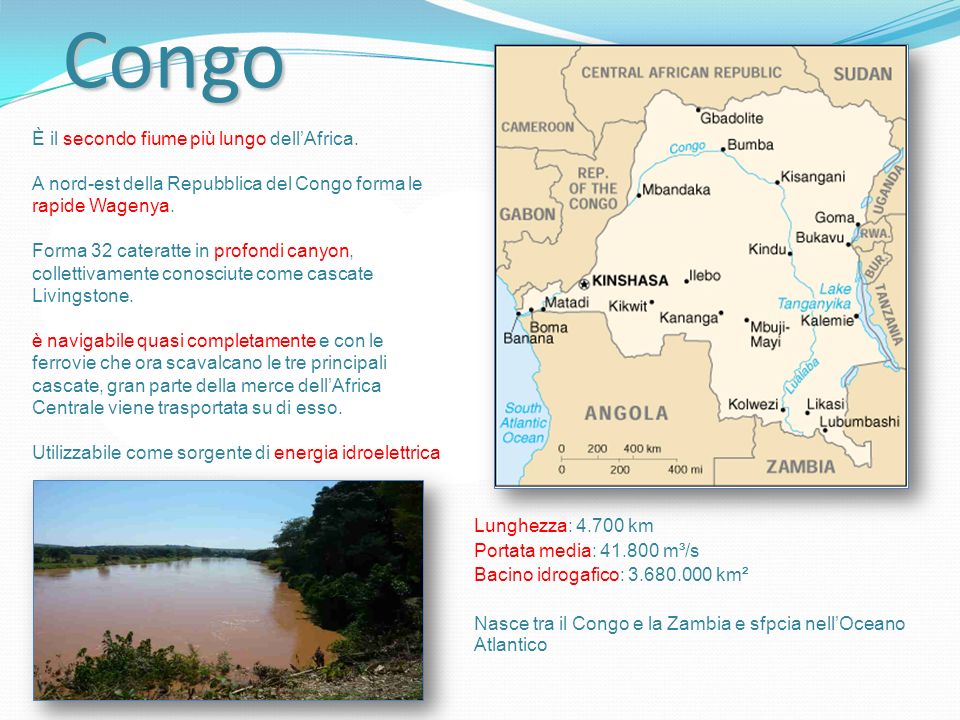 Congo È il secondo fiume più lungo dell’Africa.