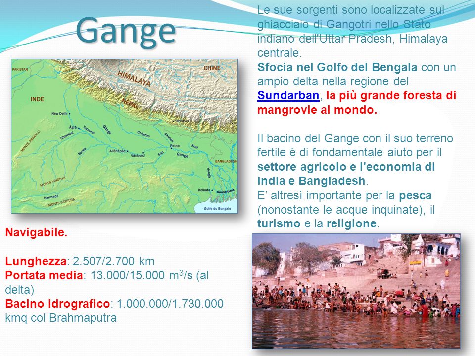 Gange Le sue sorgenti sono localizzate sul ghiacciaio di Gangotri nello Stato indiano dell Uttar Pradesh, Himalaya centrale.